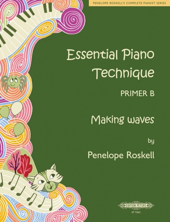 Essential Piano Technique Primer B: Making Waves (Roskell)