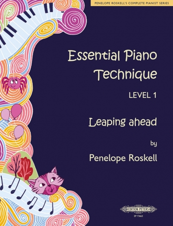 Essential Piano Technique Level 1: Leaping Ahead (Roskell)