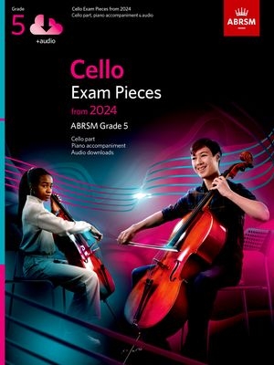 ABRSM Cello Exam Pieces Grade 5 2024 Cello Part, Piano Accompaniment & Audio