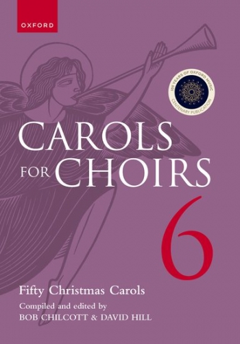 Carols For Choirs 6: 50 Christmas Carols For SATB (Spiral Bound) (OUP)