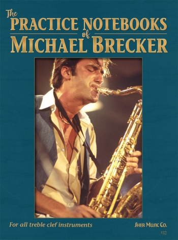 Collection Artist Transcriptions Michael Brecker: For All Treble Clef Instruments