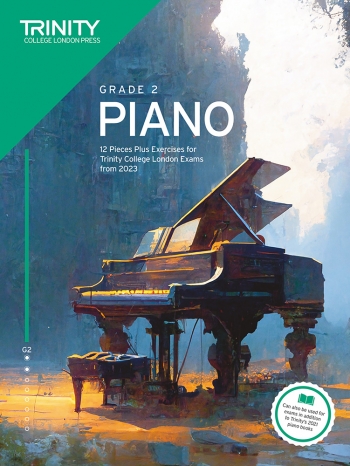 Trinity College London Piano Exam Pieces Plus Exercises From 2023: Grade 2 (Piano Solo)