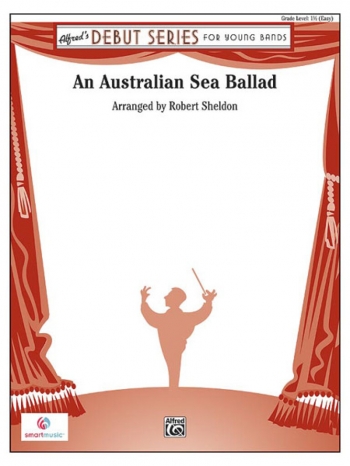 An Australian Sea Ballad: Concert Band: Score & Parts (Sheldon)