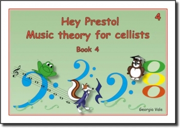 Hey Presto! Music Theory For Cellists Book 4