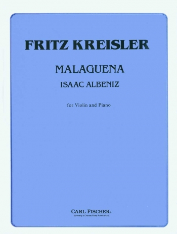 Malaguena: Violin And Piano (Fischer)