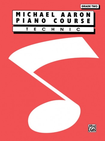 Michael Aaron Piano Course Technique: Grade 2