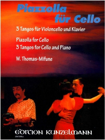 Piazzolla For Cello: Three Tangos For Cello & Piano