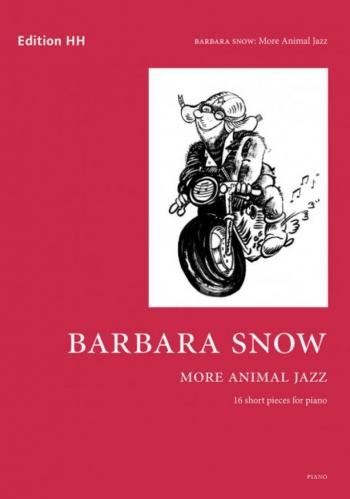 More Animal Jazz 16 Short Pieces: Piano Solos (Snow)