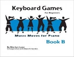 Keyboard Games For Beginners: Music Moves For Piano Book B (Lowe)