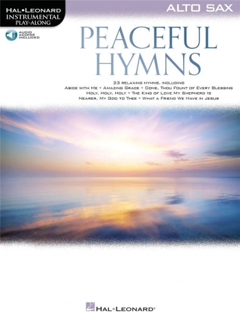 Peaceful Hymns: Alto Saxophone: 23 Relaxing Hymns: Book & Audio