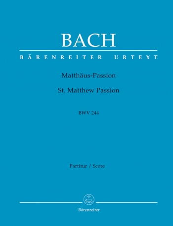 St Matthew Passion: Bwv244: Full Score (Barenreiter)