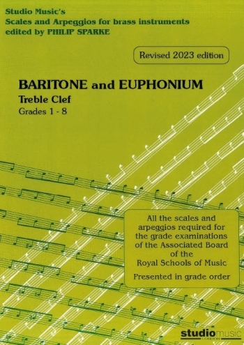 Scales And Arpeggios Baritone Or Euphonium: Treble Clef: Grade 1-8 (2023)