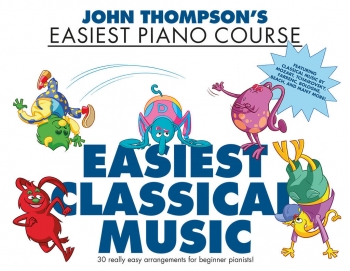 John Thompson's Easiest Piano Course: Classical Music