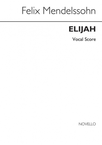 Elijah Vocal Score Old Edition (Novello)