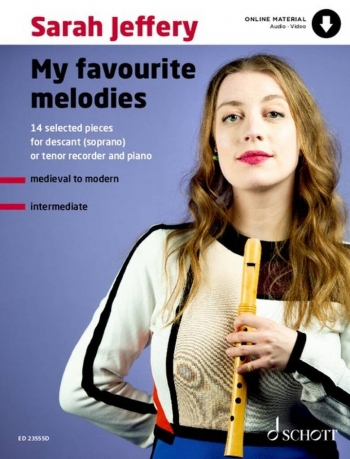 My Favourite Melodies: 14 Selected Pieces: Descant Or Tenor Recorder: Book & Audio