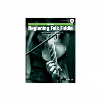 Beginning Folk Fiddle: Violin: Book & Audio (Haigh)