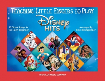 Teaching Little Fingers To Play: Disney Hits: Piano