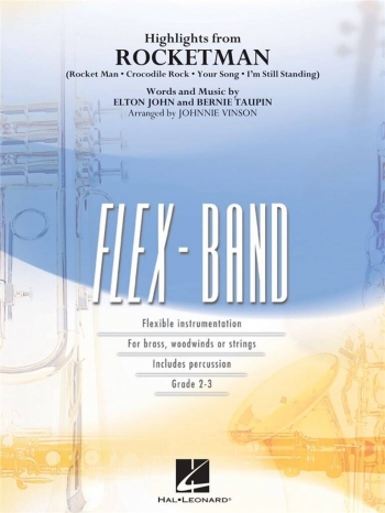 Flex Band: Highlights From Rocketman: Flexible Band: Score & Parts