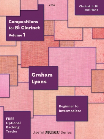 Compositions For Clarinet: Vol.1 (Lyons)