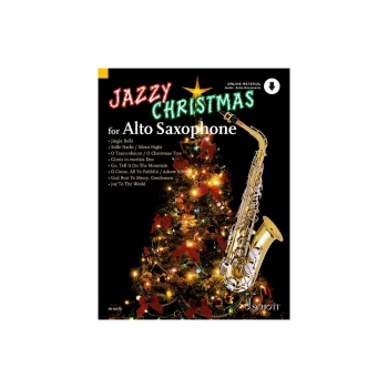 Jazzy Christmas For Alto Saxophone: Book & Audio (Schott)