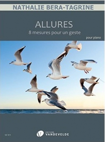 Nathalie Bera-Tagrine: ''Allures'' : Piano Solo