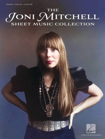 The Joni Mitchell Sheet Music Collection: Piano Vocal Guitar