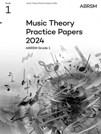 ABRSM Music Theory Practice Papers 2024 Grade 1