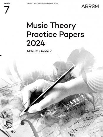 ABRSM Music Theory Practice Papers 2024 Grade 7