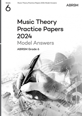 ABRSM Music Theory Practice Papers Model Answers 2024 Grade 6