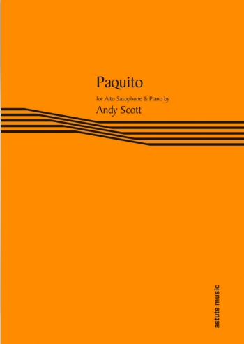 Paquito For Alto Saxophone & Piano (Astute)