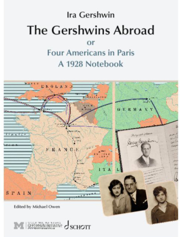 The Gershwins Abroad Or Four Americans In Paris (and Several Other Cities) Text