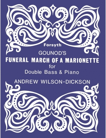 Funeral March Of A Marionette: Double Bass (Forsyth)