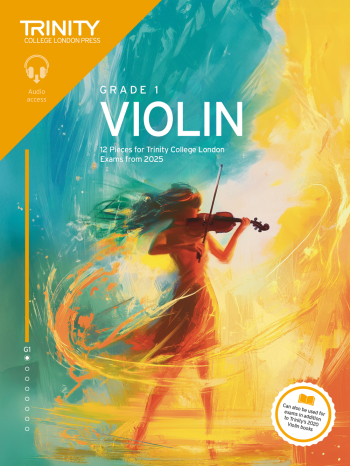 Trinity College London Violin Exam Pieces Grade 1 Violin & Piano From 2025
