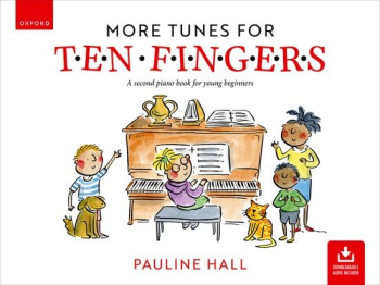 More Tunes For Ten Fingers: A Second Piano Book: Second Edition (OUP)