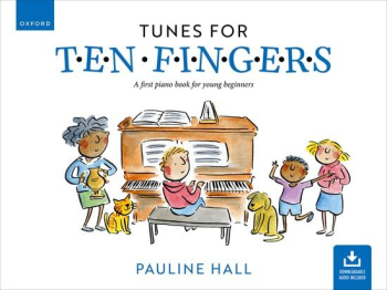 Tunes For Ten Fingers: A First Piano Book: Third Edition (Pauline Hall)