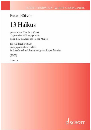13 Haïkus Pour Chœur D'enfants (S/A) (Schott)