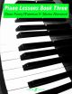 Piano Lessons Book 3: Piano: Tutor  (waterman)