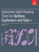 OLD STOCK - ABRSM Specimen Sight: Baritone, Euphonium And Tuba: Grade 1-5