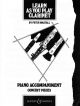 Learn As You Play Clarinet: Piano Accompaniment Only (Wastall)