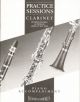 Practice Sessions Clarinet: Piano Accompaniment Only (Wastall)