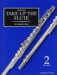 Take Up The Flute: Book 2
