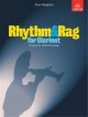 Rhythm And Rag Clarinet & Piano (ABRSM)