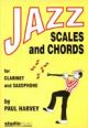 Jazz Scales And Chords: Clarinet (Paul Harvey)