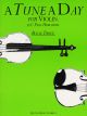 Tune A Day Violin: Book 3