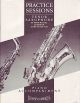Practice Sessions Tenor Saxophone: Piano Accompaniment