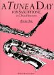 A Tune A Day For Saxophone: Book 1