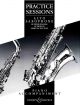 Practice Sessions Alto Saxophone: Piano Accompaniment