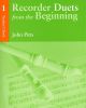Recorder Duets From The Beginning Book 1: Teachers Book: Descant Recorder (John Pitts)