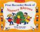 Chester First Recorder Book Of Nursery Rhymes: Descant Recorder