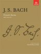 French Suites (6) Bwv812-Bwv817: Piano (ABRSM)